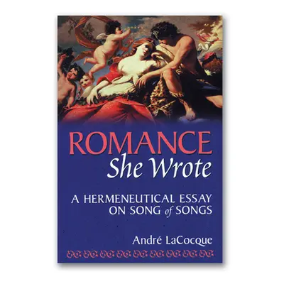 "Romance, She Wrote" - "" ("Lacocque Andre")