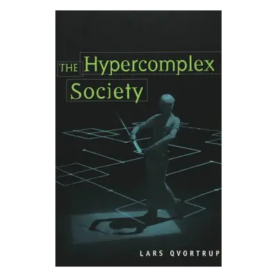 "The Hypercomplex Society" - "" ("Jones Steve")