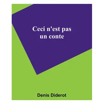 "Ceci n'est pas un conte" - "" ("Diderot Denis")