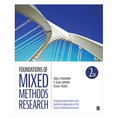 "Foundations of Mixed Methods Research: Integrating Quantitative and Qualitative Approaches in t