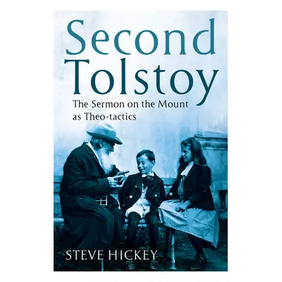 "Second Tolstoy" - "" ("Hickey Steve")