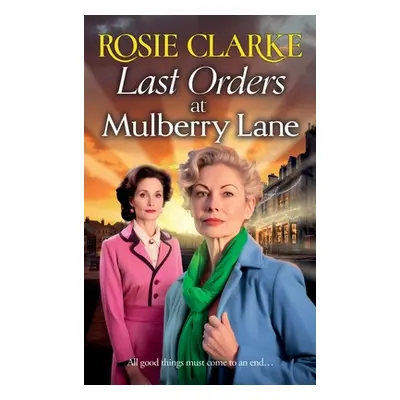 "Last Orders at Mulberry Lane" - "" ("Clarke Rosie")