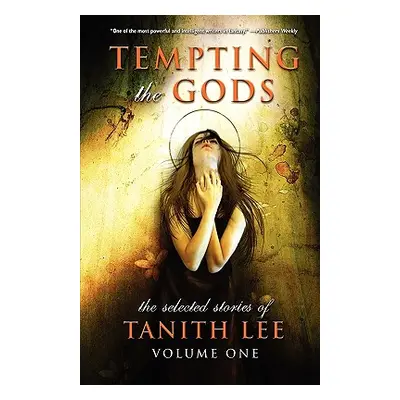 "Tempting the Gods" - "" ("Lee Tanith")