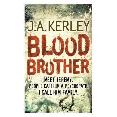 "Blood Brother" - "" ("Kerley J. A.")