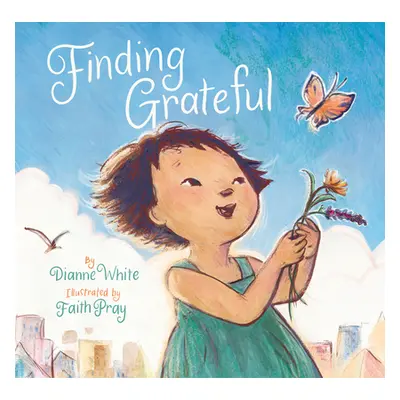 "Finding Grateful" - "" ("White Dianne")