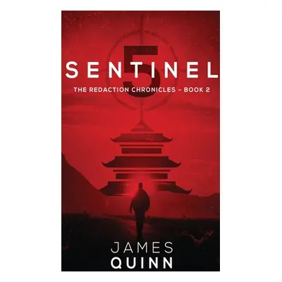 "Sentinel Five" - "" ("Quinn James")