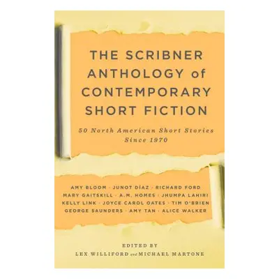 "The Scribner Anthology of Contemporary Short Fiction: 50 North American Stories Since 1970" - "