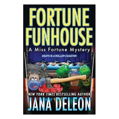 "Fortune Funhouse" - "" ("DeLeon Jana")