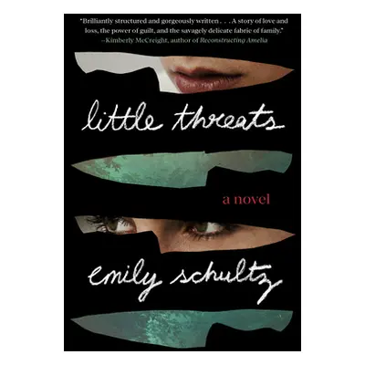 "Little Threats" - "" ("Schultz Emily")