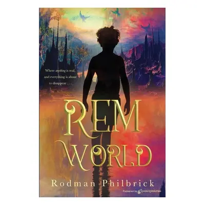 "REM World" - "" ("Philbrick Rodman")