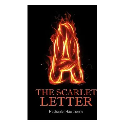 "The Scarlet Letter" - "" ("Hawthorne Nathaniel")