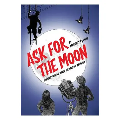 "Ask for the Moon" - "" ("Lewis Meredith")