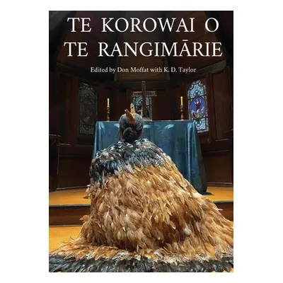 "Te Korowai O Te RangimĀrie" - "" ("Moffat Don")