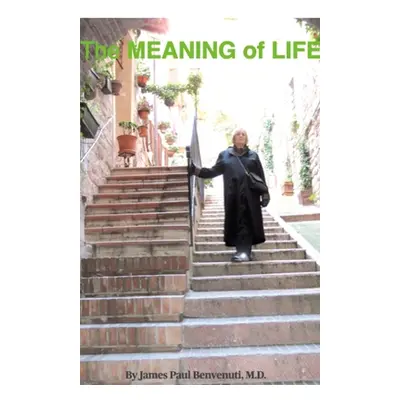 "The MEANING of LIFE: (Going Into the Light)" - "" ("Benvenuti James")