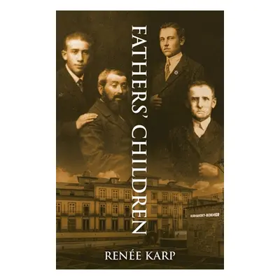 "Fathers' Children" - "" ("Karp Rene")