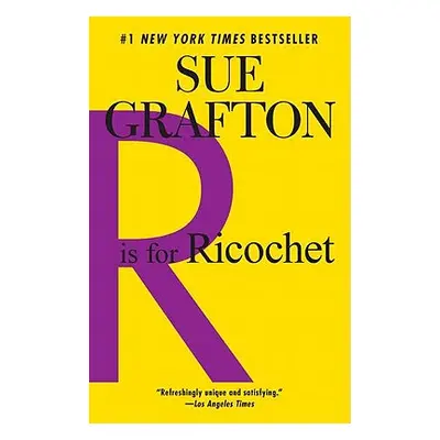 "R Is for Ricochet: A Kinsey Millhone Novel" - "" ("Grafton Sue")