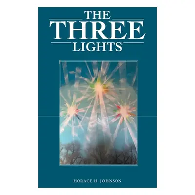 "The Three Lights" - "" ("Johnson Horace H.")