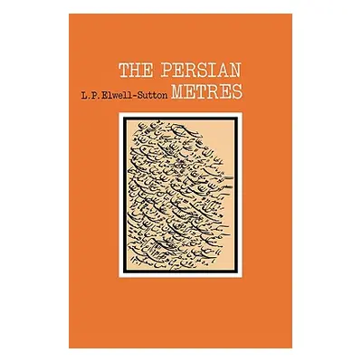 "The Persian Metres" - "" ("Elwell-Sutton")