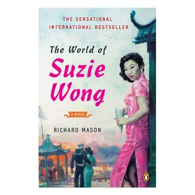 "The World of Suzie Wong" - "" ("Mason Richard")