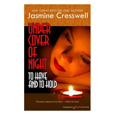 "Under Cover of Night" - "" ("Cresswell Jasmine")