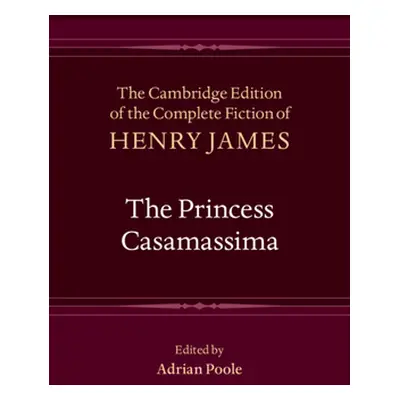 "The Princess Casamassima" - "" ("James Henry")