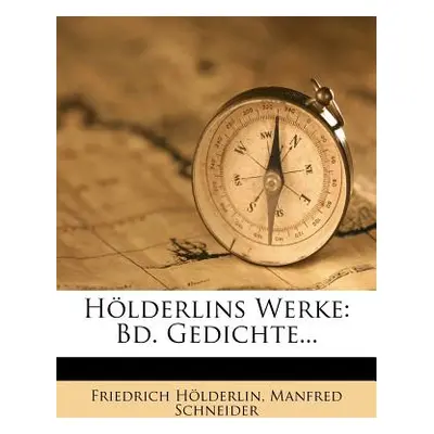 "Hlderlins Werke: Bd. Gedichte..." - "" ("Holderlin Friedrich")