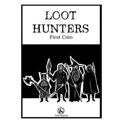 "Loot Hunters - First Coin: A system-neutral, interactive adventure supplement with a fantasy, o