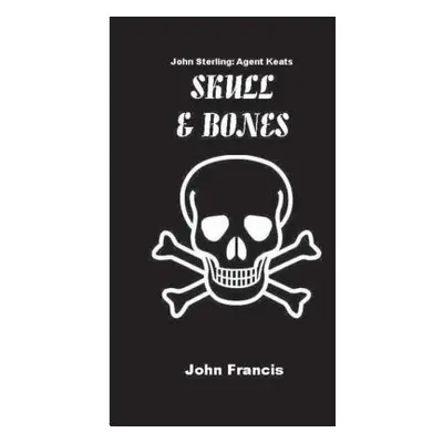 "Skull & Bones" - "" ("Francis John")