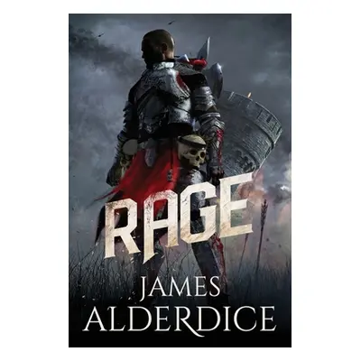 "Rage: A Heroic New World Fantasy" - "" ("Alderdice James")