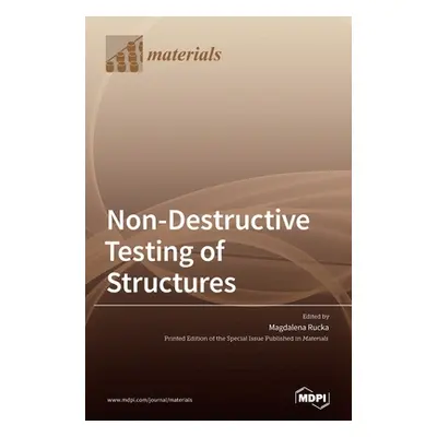 "Non-Destructive Testing of Structures" - "" ("Rucka Magdalena")