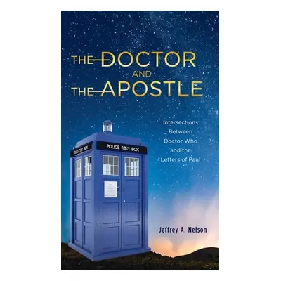 "The Doctor and the Apostle" - "" ("Nelson Jeffrey A.")