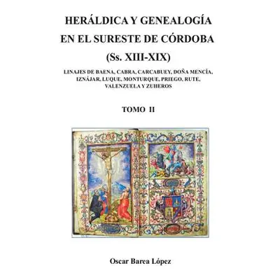 "HERLDICA Y GENEALOGA EN EL SURESTE DE CRDOBA