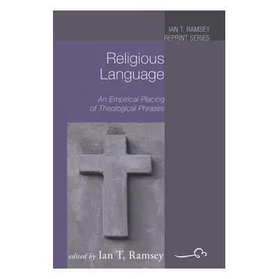 "Religious Language" - "" ("Ramsey Ian T.")