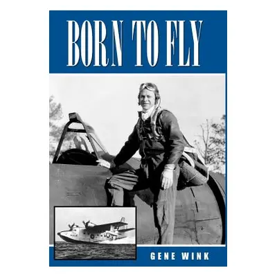 "Born to Fly" - "" ("Wink Gene")