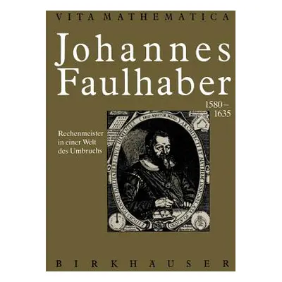 "Johannes Faulhaber 1580-1635" - "" ("Schneider Ivo")