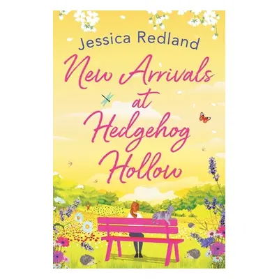 "New Arrivals at Hedgehog Hollow" - "" ("Redland Jessica")