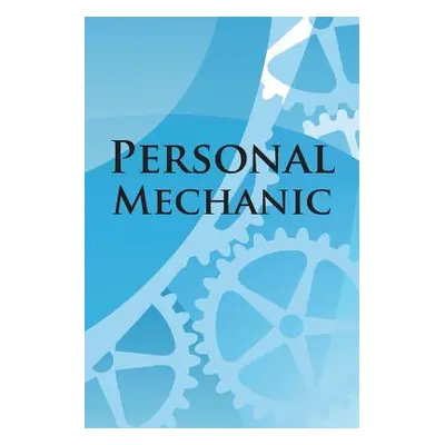 "Personal Mechanic" - "" ("William Thomas")