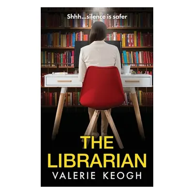 "The Librarian" - "" ("Keogh Valerie")