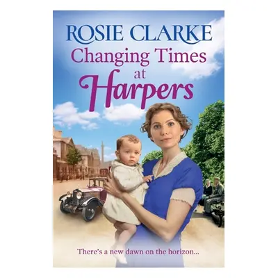 "Changing Times at Harpers" - "" ("Clarke Rosie")