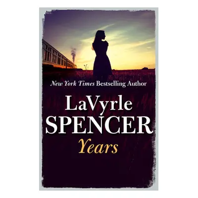 "Years" - "" ("Spencer Lavyrle")