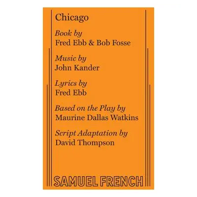 "Chicago" - "" ("Kander John")