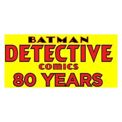 "Detective Comics: 80 Years of Batman Deluxe Edition" - "" ("Various")