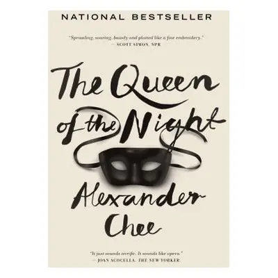 "The Queen of the Night" - "" ("Chee Alexander")