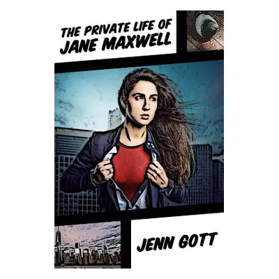 "The Private Life of Jane Maxwell" - "" ("Gott Jenn")