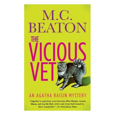 "The Vicious Vet: An Agatha Raisin Mystery" - "" ("Beaton M. C.")