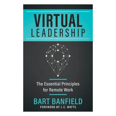 "Virtual Leadership" - "" ("Banfield Bart")