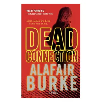 "Dead Connection" - "" ("Burke Alafair")