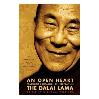 "An Open Heart: Practicing Compassion in Everyday Life" - "" ("Dalai Lama")