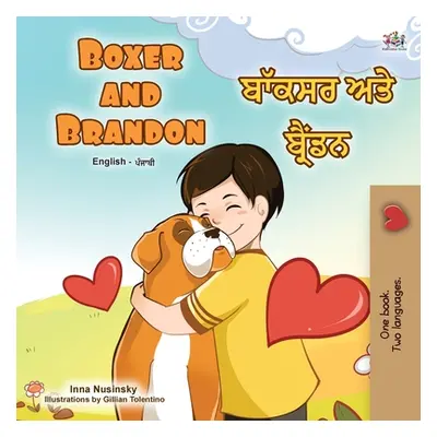 "Boxer and Brandon (English Punjabi Bilingual Children's Book): Punjabi Gurmukhi India" - "" ("B