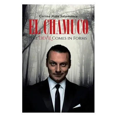 "El Chamuco: The Devil Comes in Forms" - "" ("Salamanca Corina Mota")